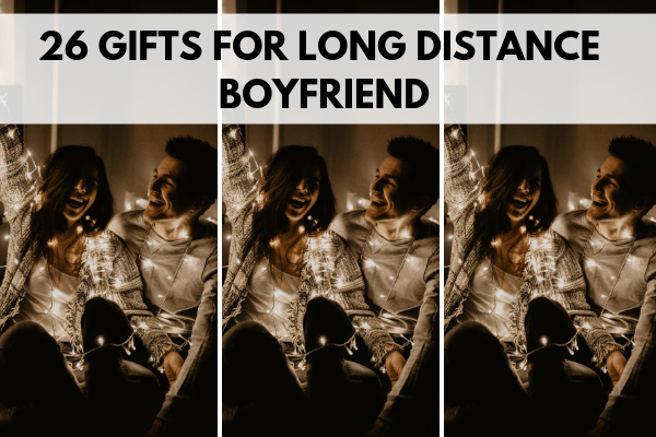 long distance gift for boyfriend