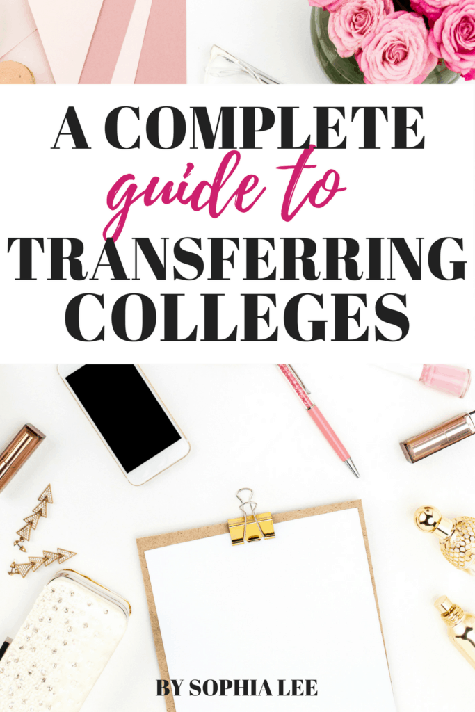 a complete guide to transferring colleges