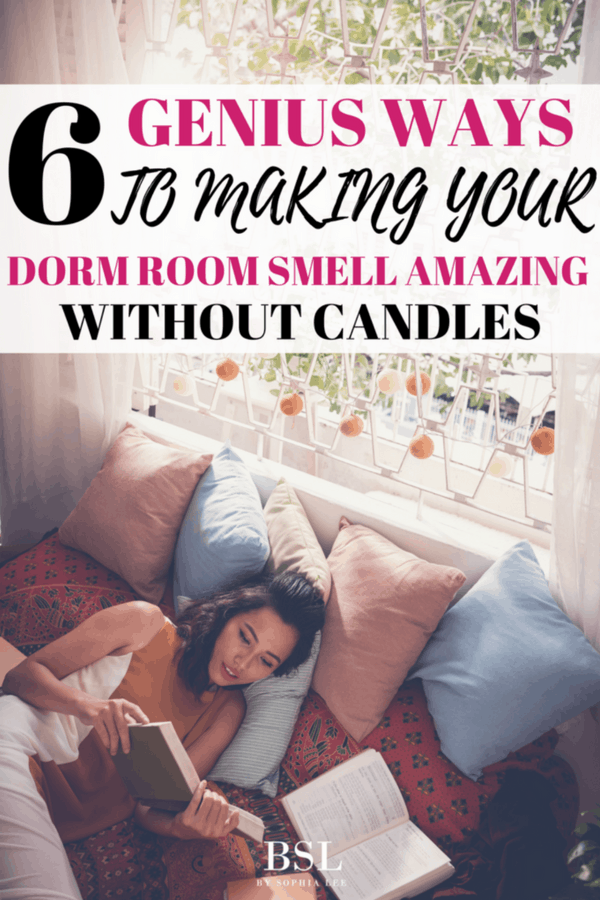 6 Genius Ways To Make Your Dorm Room Smell Good Without Candles By Sophia Lee