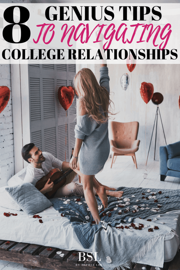 tips to navigating college relationships