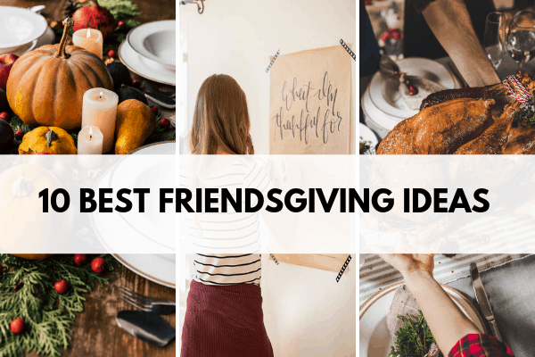 best friendsgiving ideas