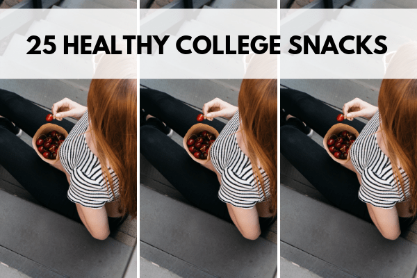 healthy college snacks