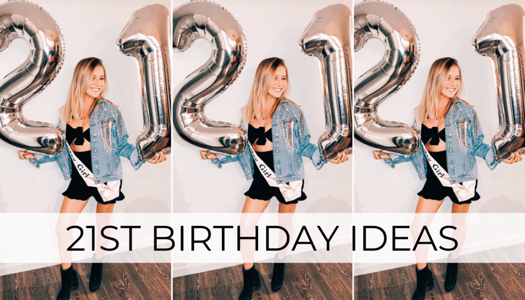 Best 21st Birthday Ideas | 33 Insanely Fun 21st Birthday Ideas For A