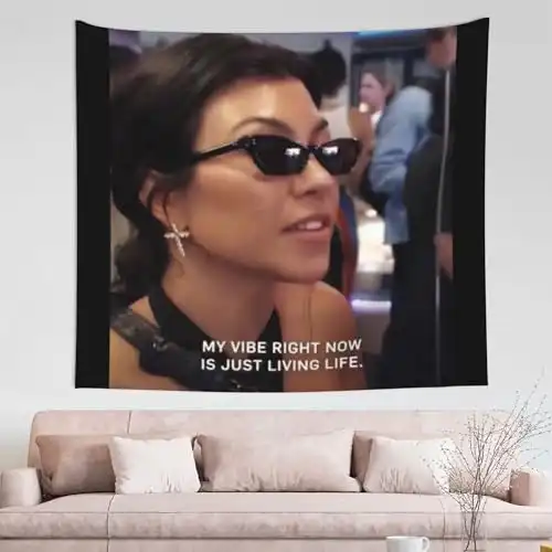 APOJDSN Kourtneys Kardashians Tapestry Funny Meme Tapestry My Vibe Right Now Is Just Living Life Tapestry College Room Hostel Dorm Bedroom Party Decor 60x51in