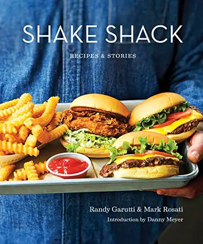 Shake Shack: Recipes & Stories: A Cookbook