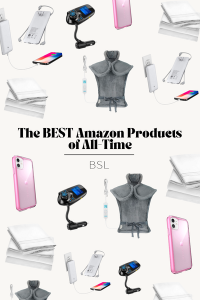 The Best Amazon Products The BSL Team Has Ever Bought