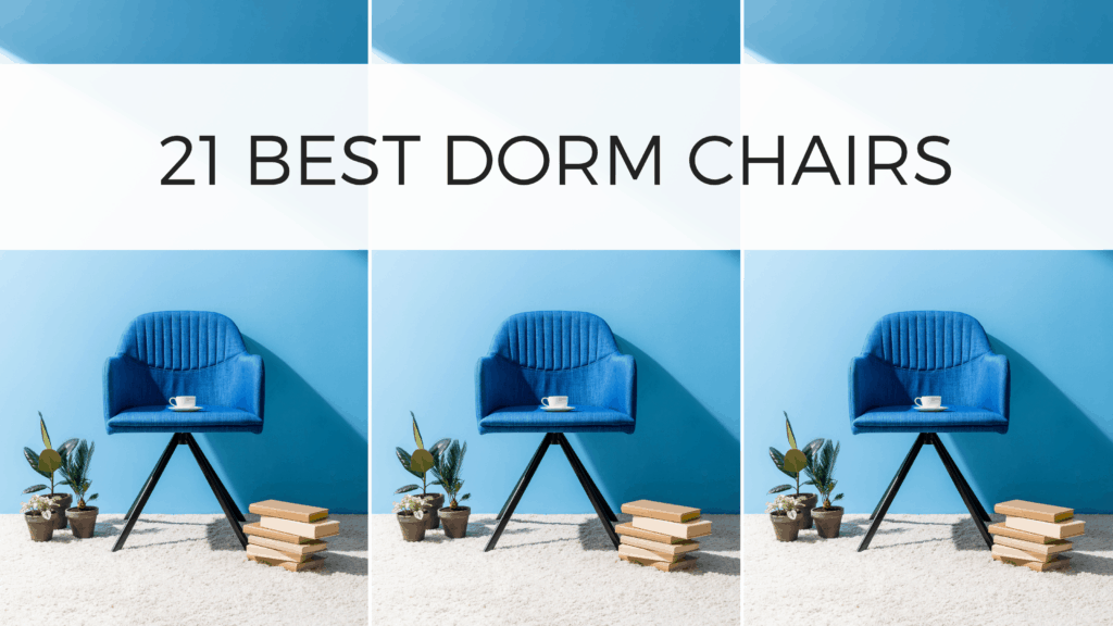 21 Best Dorm Chairs To Buy For Your College Dorm Room By Sophia Lee