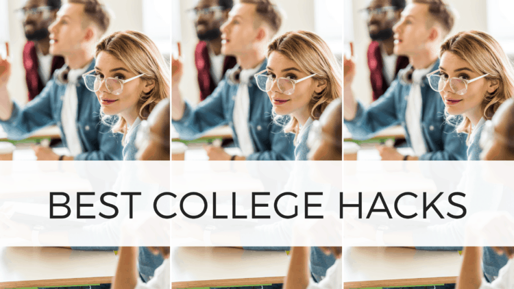 31 College Hacks That Will Change Your Life - By Sophia Lee