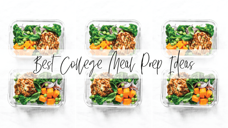 25 Best College Meal Prep Ideas All Students Should Know About - By