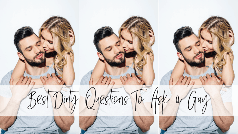 69 Insanely Flirty and Dirty Questions To Ask A Guy - By Sophia Lee