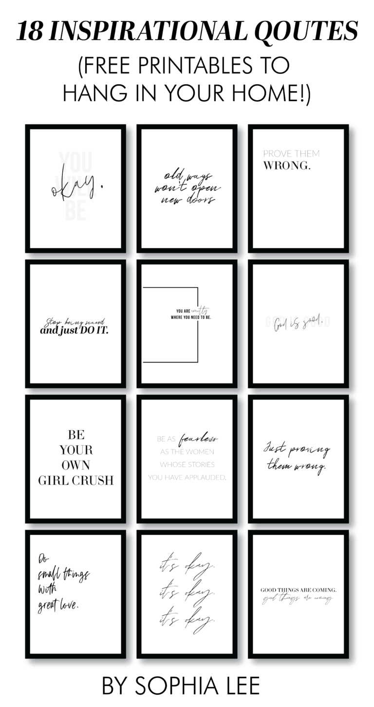 18 Free Printable Inspirational Quotes - By Sophia Lee